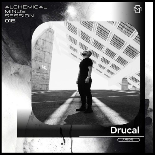 Alchemical Minds Session 016~Drucal (Colombia)