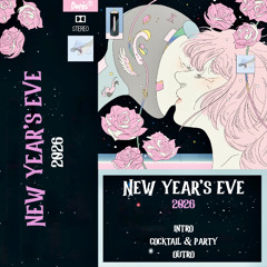 New Year's Eve 2026 -Intro, Cocktail & Party, Outro-