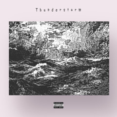 Thunderstorm (Prod.OESHINS)