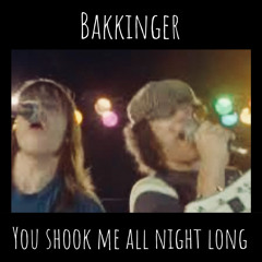 AC/DC - Shook Me All Night Long (Bakkinger's Rock Da House Mix)