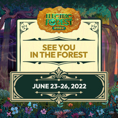 Electric Forest 2022 by the EF Reddit ModSquad