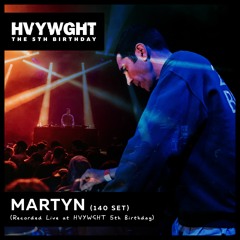 Martyn (140 Set) ft. SGT Pokes - Recorded live at HVYWGHT 5th Bday