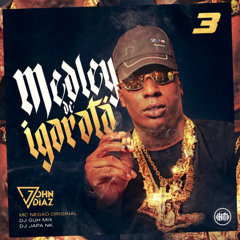 Mc Negão Original - Medley de Igaratá 3 (John Diaz Afro Mix) (Preview) A