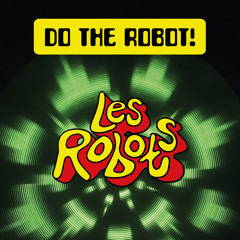 Do the Robot!