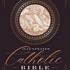 READ [EPUB KINDLE PDF EBOOK] NRSVCE, Illustrated Catholic Bible, Comfort Print: Holy Bible by  Catho