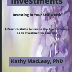 get⚡[PDF]❤ Personal Investments: A Practical Guide to How to Use Psychotherapy as an