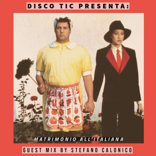 "Matrimonio all'Italiana" Guest Mix by Stefano Calonico