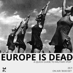 EUROPE IS DEAD w/ RUKH RADIO 26/11/2024