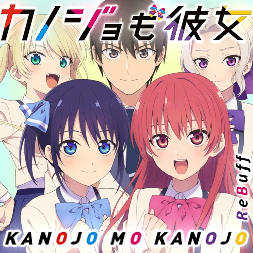 Kanojo mo Kanojo - KanoKano - Girlfriend, Girlfriend.