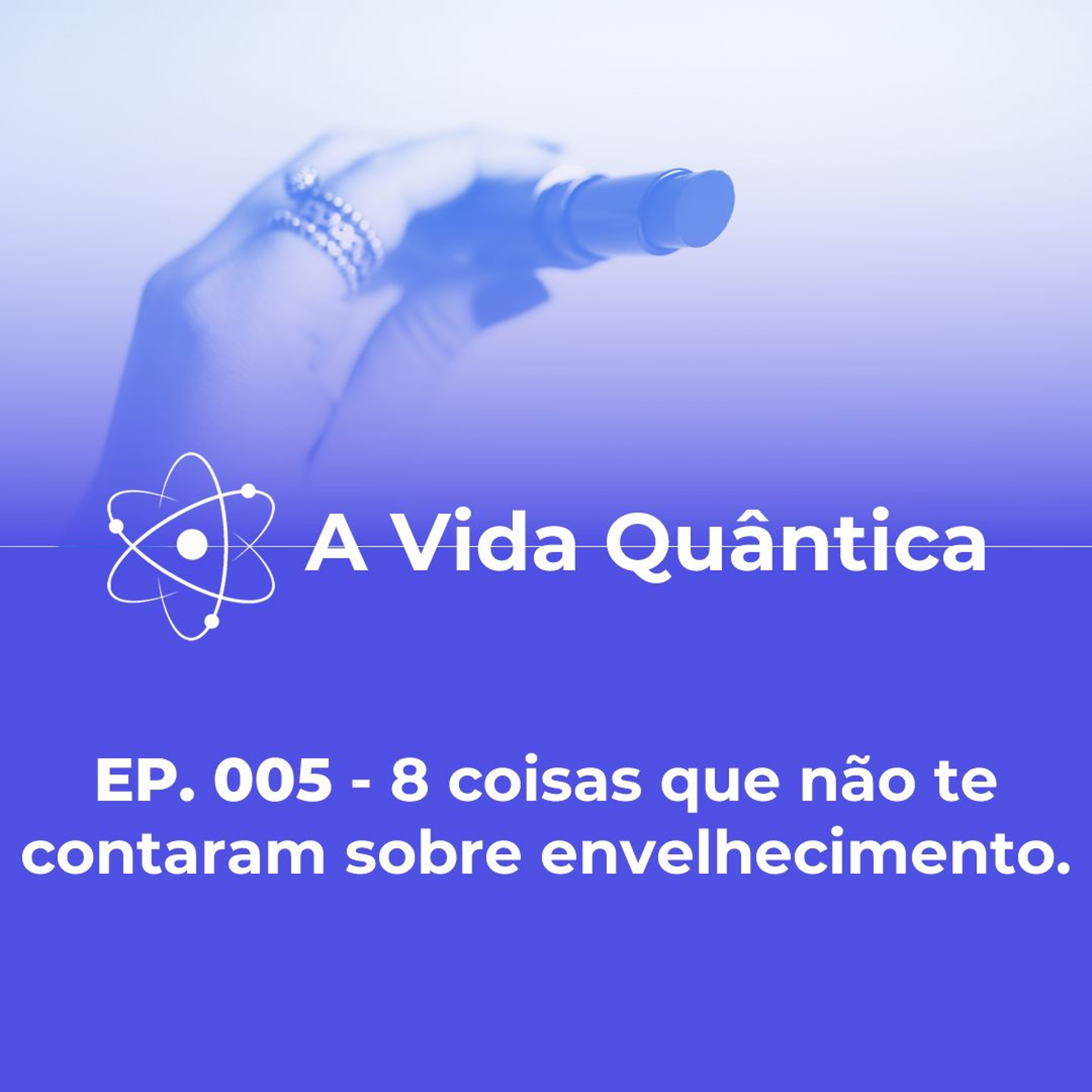 A Vida Quântica