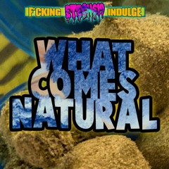 What Comes Natural - Etech