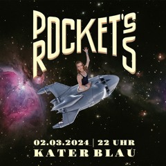 @ Kater Blau - Pocket`s Rockets - Heinz Hopper - 02.03.24