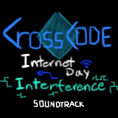 [CrossCode: Internet Day Interference] - Sergey's Crashout