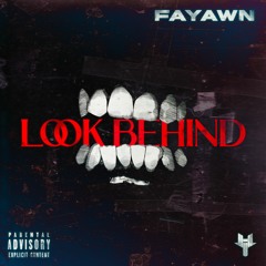 Fayawn - Look Behind
