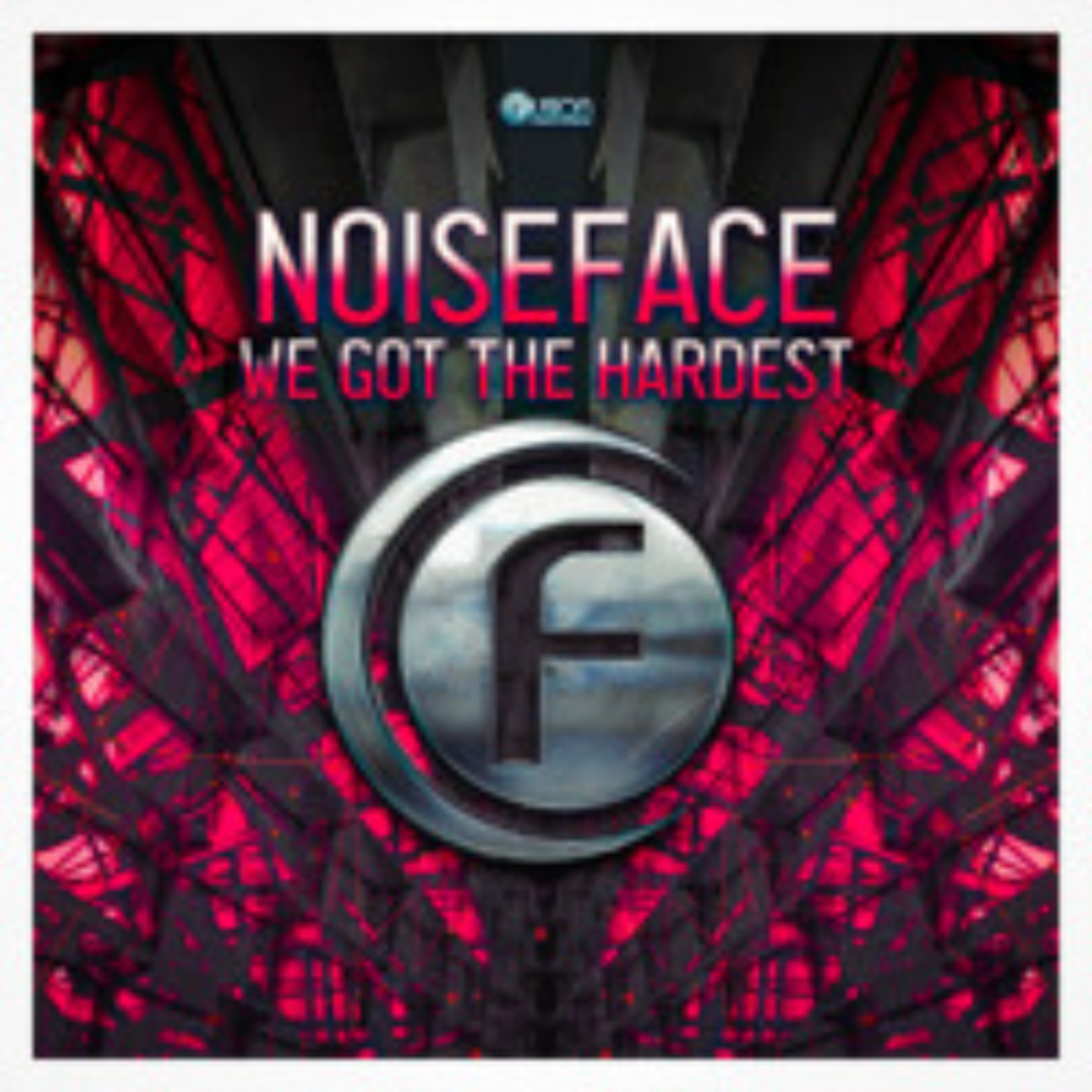 Noiseface - We Got The Hardest episode artwork