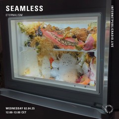 Seamless - 020425