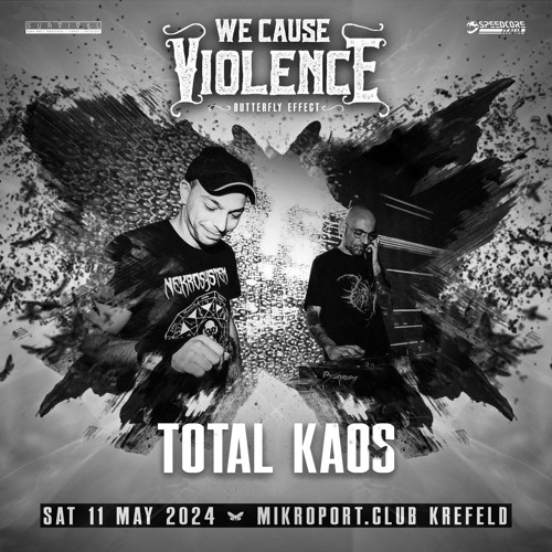 [SCIP-047] Total Kaos @ We Cause Violence 2
