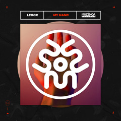 Leoox - My Hand (Original Mix) | FREE DOWNLOAD
