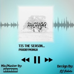 Tis The Season - ProdByMonga