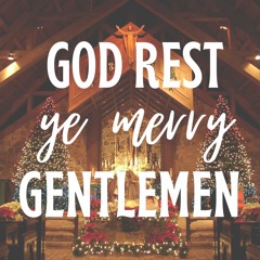 God Rest Ye Merry Gentlemen