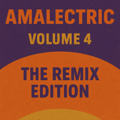 Amalectric V4 - The Remix Edition