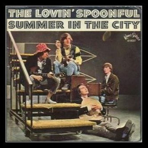 Lovin Spoonful - Summer in the City