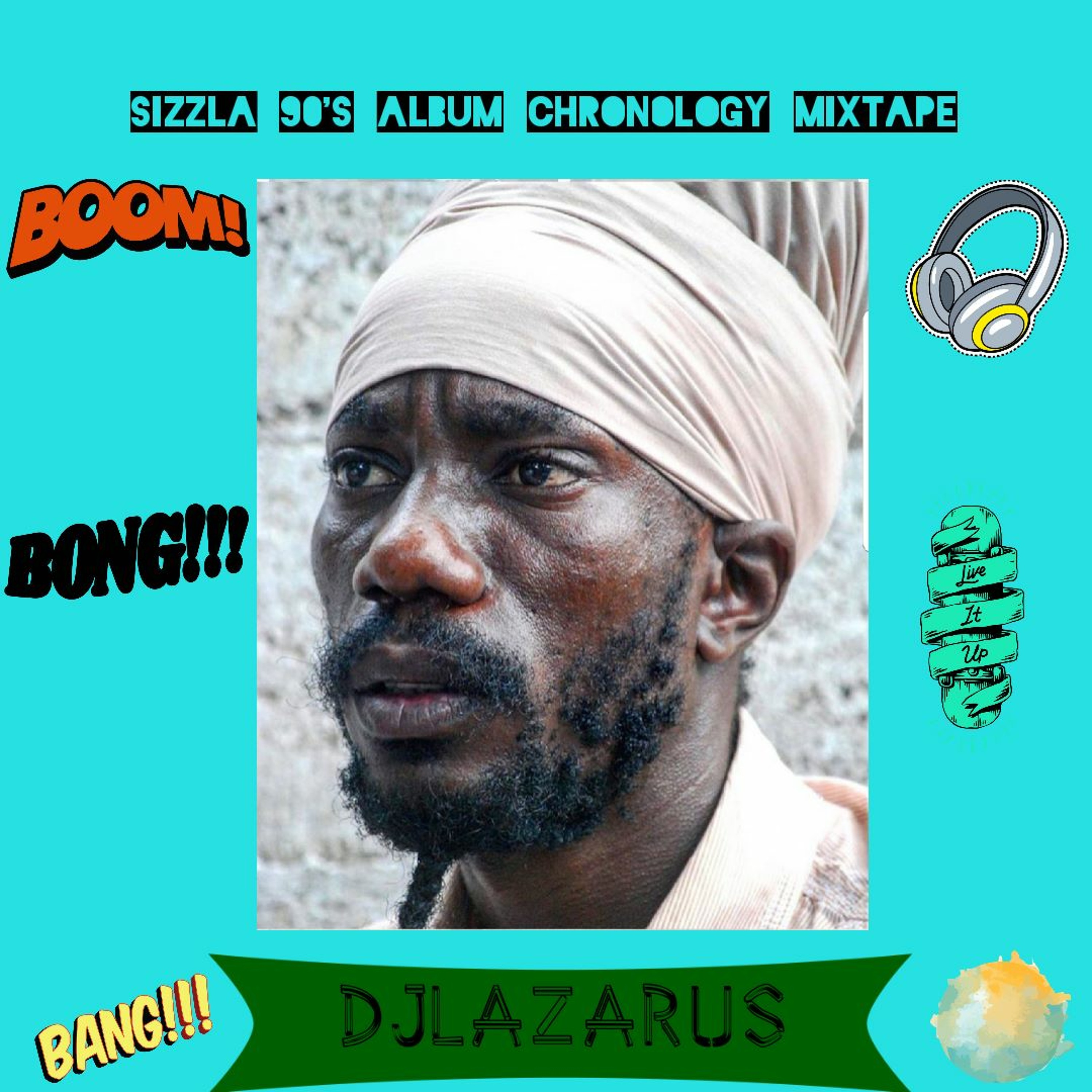 DJLAZARUS838 [SIZZLA RADIO MIX]