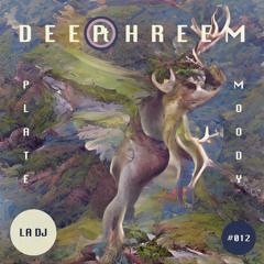 DEEPtHREEM Moody Plate Series #012 By La Dj (CRI🇨🇷)