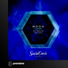 Premiere: Ohmme - M-O-O-G (Timid Boy Remix) - Sacré-Coeur Records