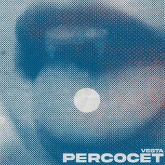 vesta - percocet (prod. treeburke & 1mtha1)