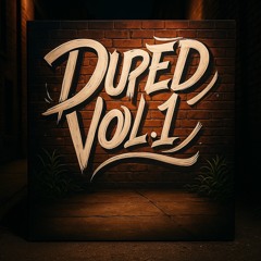 Duped Vol. 1
