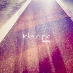 take a pic (prod. highsoulja x charger)