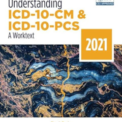 [Get] EBOOK 💜 Understanding ICD-10-CM and ICD-10-PCS: A Worktext, 2021 (MindTap Cour