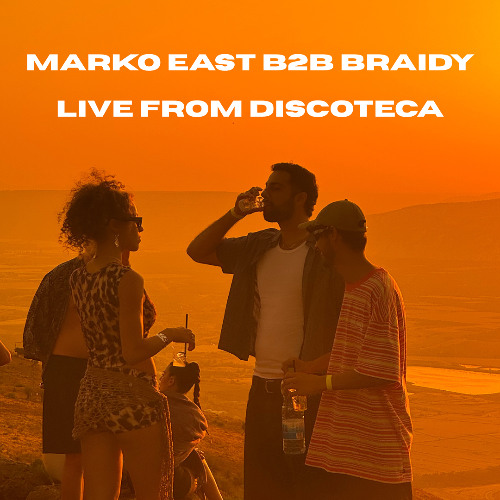 Marko East B2B Braidy Live from Discoteca (May 2025) {YouTube video in the link}