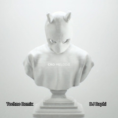 Melodie - Cro (Techno Remix) - DJ Raphi