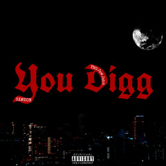 U Digg- Ft. YNG Jew Jehu