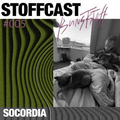 Stoffcast #5 Socordia