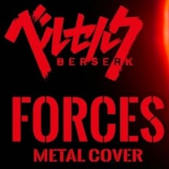 Forces - BERSERK [Susumu Hirasawa] (Metal Cover by Little V)