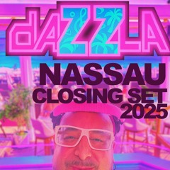 daZZla @ Nassau Beach IBIZA Residency Closing Set 2025 (DEEP HOUSE)
