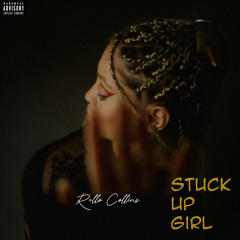 Stuck up girl (Prod. By Prezzy)