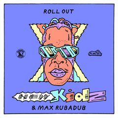 Roll Out w/ New Kidz - Rock the World EP