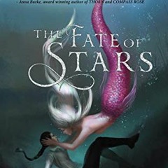 View [KINDLE PDF EBOOK EPUB] The Fate of Stars: A Fantasy Lesbian Romance (Sea and Stars Book 1) by