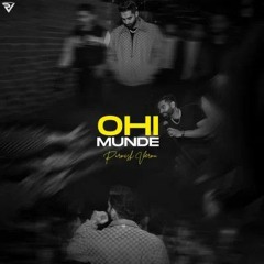Parmish Verma - Ohi Munde (Aam Jehe Munde 2) | Official Audio Song
