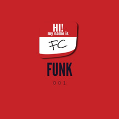 Set Funk 001 - FC