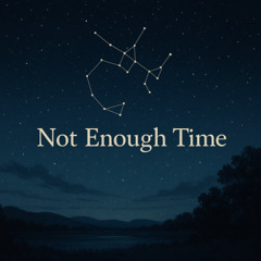 Not enough time