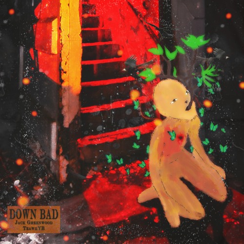 Down Bad feat. Jack Greenwood (prod. by LQthaBanker)
