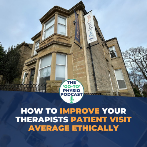 How To Improve Your Therapists Patient Visit Average Ethically