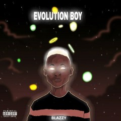 Blazzy Bizzy - Evolution Boy [NMNF]