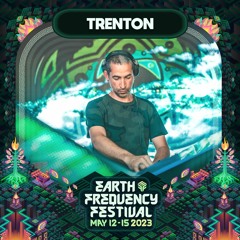 TrentOn | Earth Frequency Festival 2023
