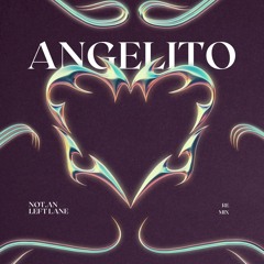 Joalin - Angelito (Not.an & Left Lane - Edit)
